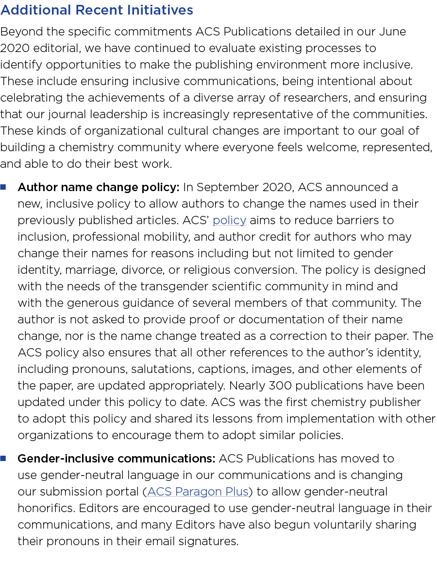 Additional Recent Initiatives Beyond the specific commitments ACS Publications detailed in our June 2020 editorial, w   