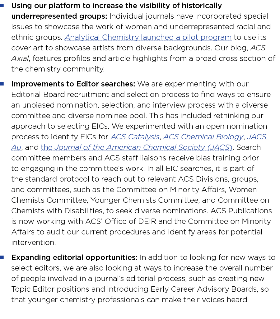   Using our platform to increase the visibility of historically underrepresented groups: Individual journals have inc   