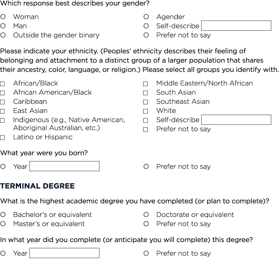 Which response best describes your gender  O Woman O Man O Outside the gender binary O Agender O Self-describe  O Pre   