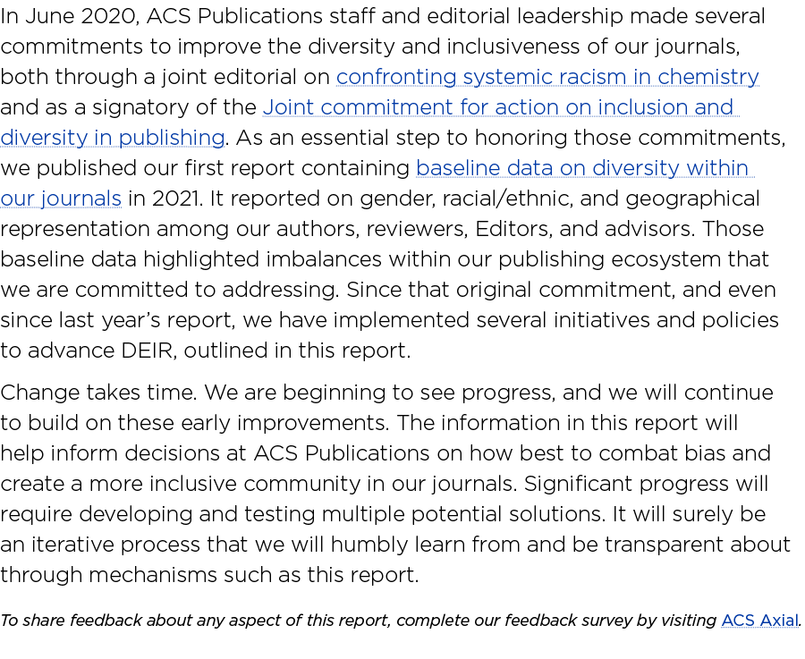 In June 2020, ACS Publications staff and editorial leadership made several commitments to improve the diversity and i   