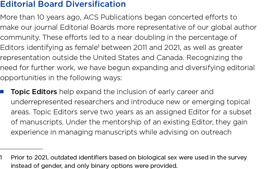 Editorial Board Diversification More than 10 years ago, ACS Publications began concerted efforts to make our journal    