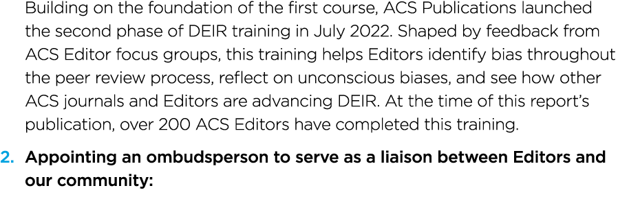 Building on the foundation of the first course, ACS Publications launched the second phase of DEIR training in July 2   