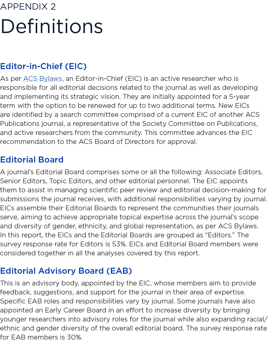 Appendix 2 Definitions Editor-in-Chief (EIC) As per ACS Bylaws, an Editor-in-Chief (EIC) is an active researcher who    