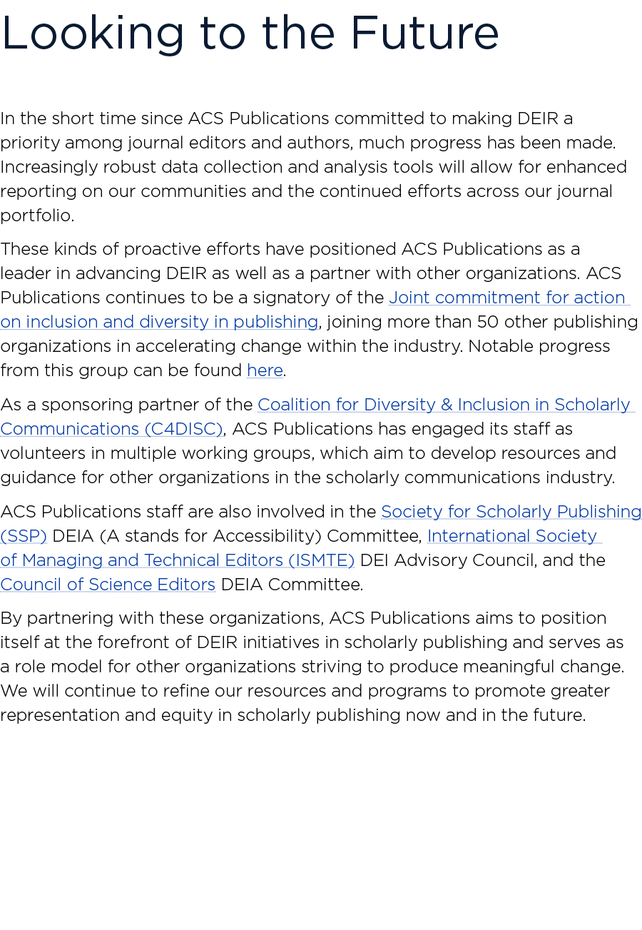 ﻿Looking to the Future In the short time since ACS Publications committed to making DEIR a priority among journal edi...