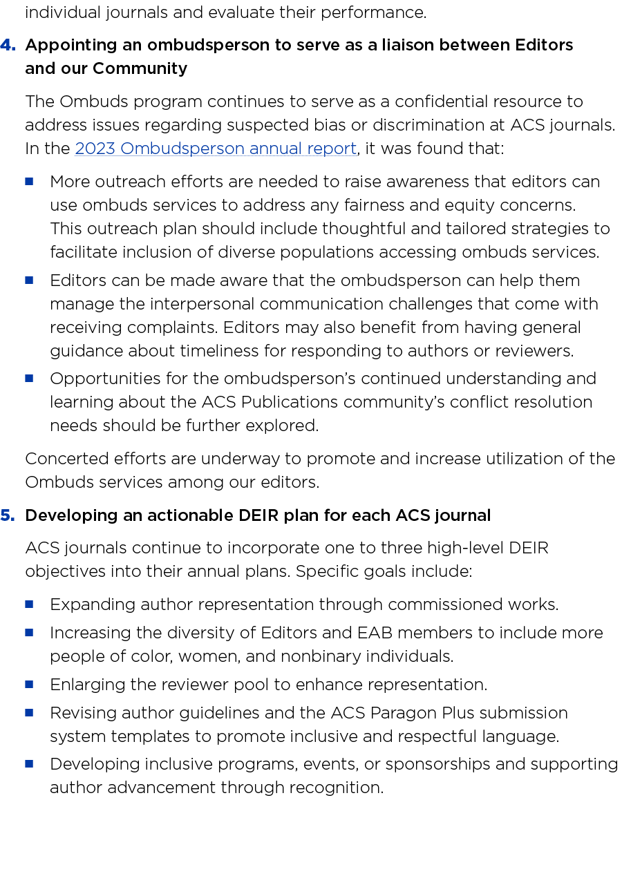 individual journals and evaluate their performance. 4. Appointing an ombudsperson to serve as a liaison between Edito...