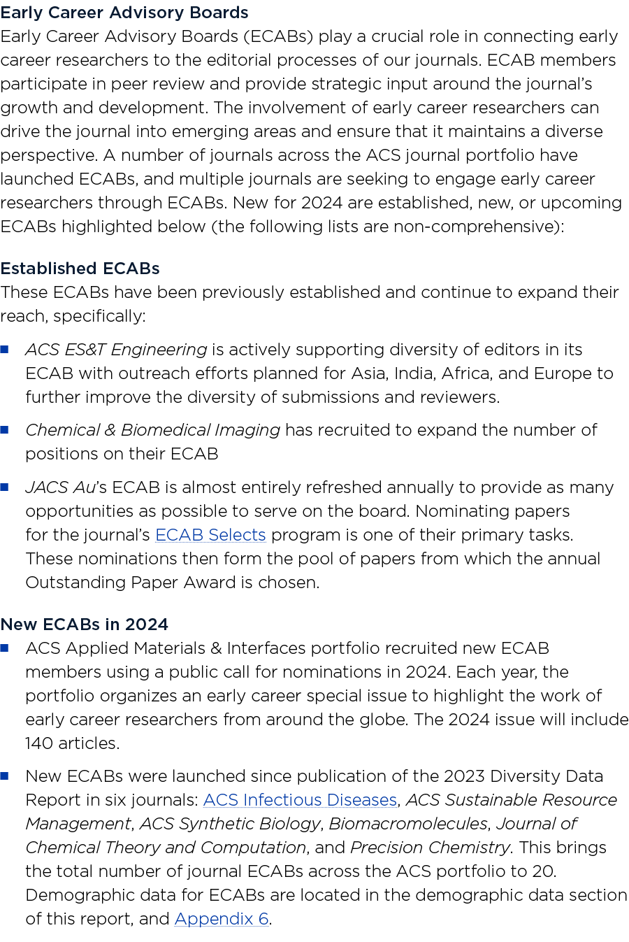 Early Career Advisory Boards Early Career Advisory Boards (ECABs) play a crucial role in connecting early career rese...