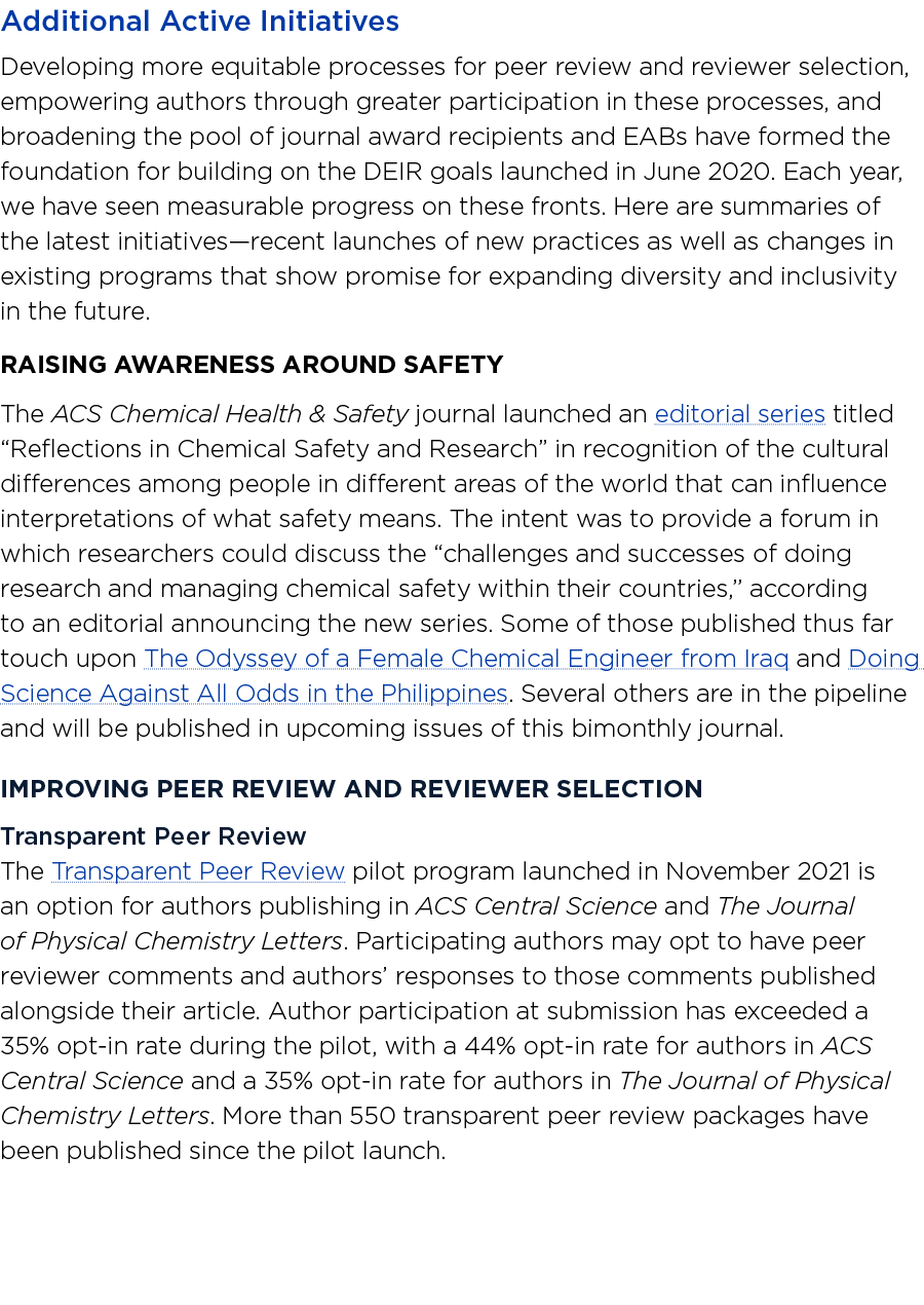 Additional Active Initiatives Developing more equitable processes for peer review and reviewer selection, empowering ...